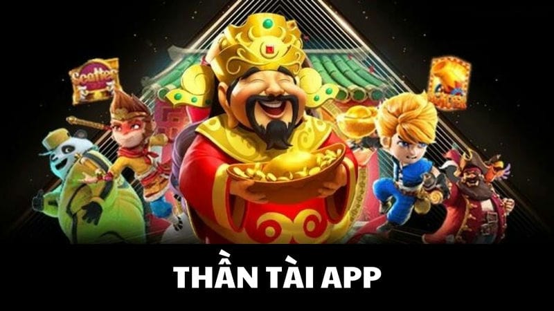 Điều kiện mà Thần Tài App